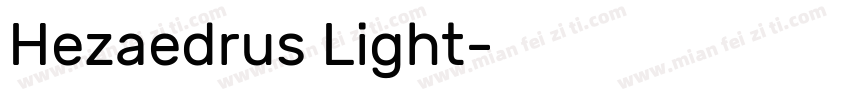Hezaedrus Light字体转换
